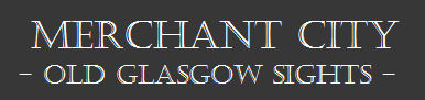 merchant city, glasgow's old heart