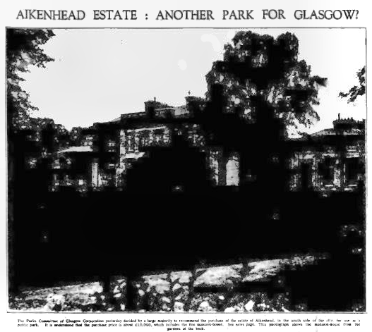 Extract from  Glasgow Herald  regarding acquisition of Aikenhead Estate