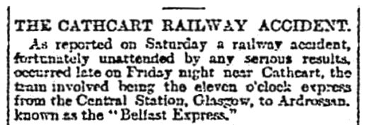 Extract from Glasgow Herald, 28th April, 1906, regarding railway accident at Muirend